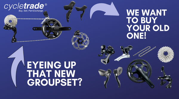 Thinking of buying a New Groupset? Sell your old one to us!